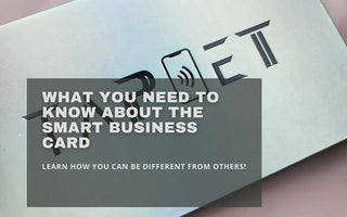 What You Need To Know About The Smart Business Card