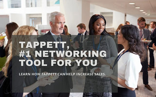 Why Tappett is the #1 Networking Tool for Sales Professionals