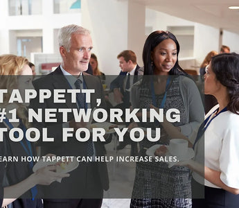 Why Tappett is the #1 Networking Tool for Sales Professionals
