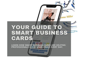 A Guide to Smart Business Cards In 2022