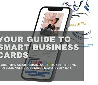 A Guide to Smart Business Cards In 2022